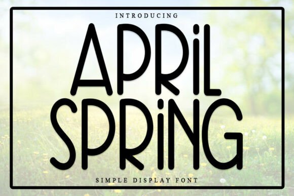 April Spring: Festive Typography for Design