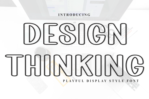 Design Thinking Font: A Creative Asset