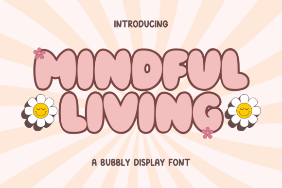 Evaluating Mindful Living Font for Creative Projects