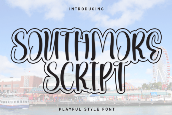 Southmore Script: Designing with Joy and Adventure