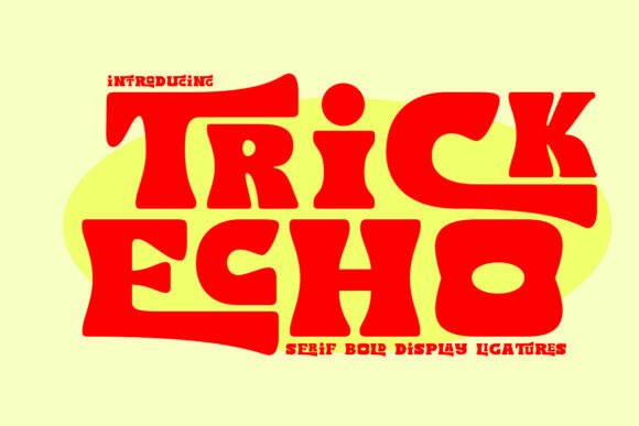 Trick Echo: Elevating Modern Design with Elegant Typography