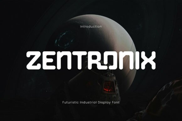 Zentronix: A Futuristic Display Font for Modern Design
